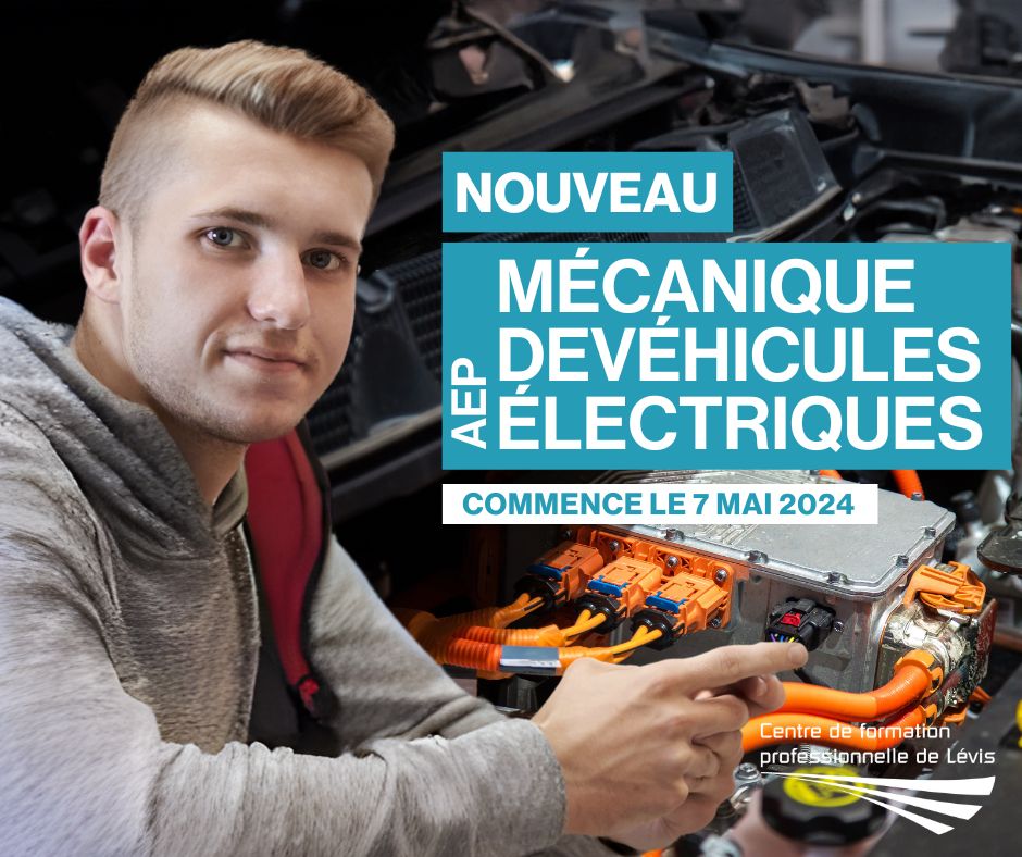 AEP Mécanique de véhicule électrique au Centre de formation professionnelle de Lévis : lancement de la première cohorte
