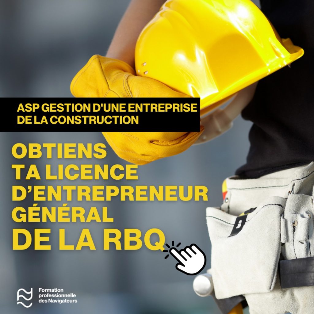 ASP Gestion d’une entreprise de la construction : la clé du succès au Centre de formation professionnelle Gabriel-Rousseau (licence RBQ comprise)