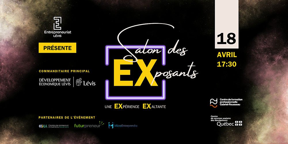 Salon des exposants : pour faire briller l’entrepreneuriat local avec Entrepreneuriat Lévis