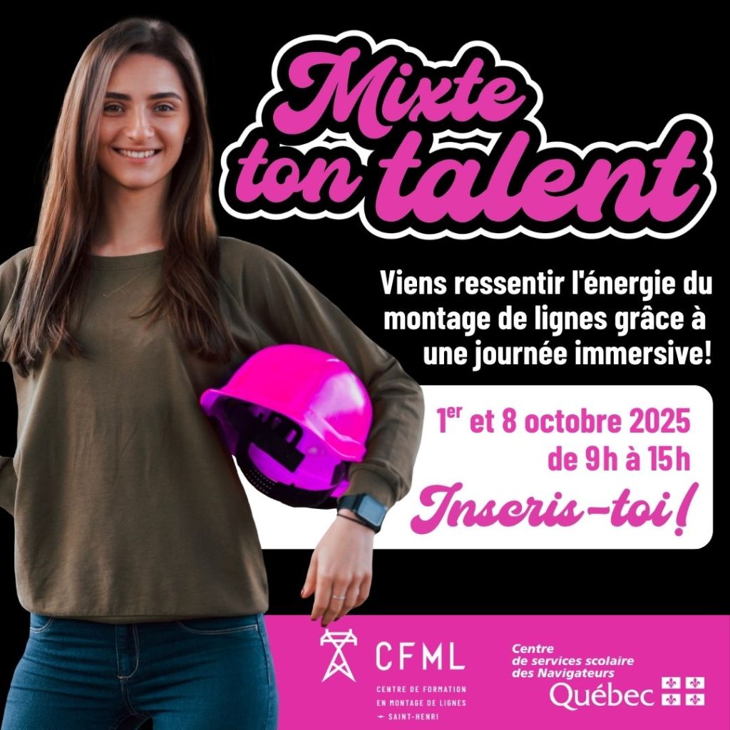 Mixte ton talent au centre de formation en montage de lignes (CFML) - Publicité Mixte ton talent au centre de formation en montage de lignes (CFML) - Publicité
