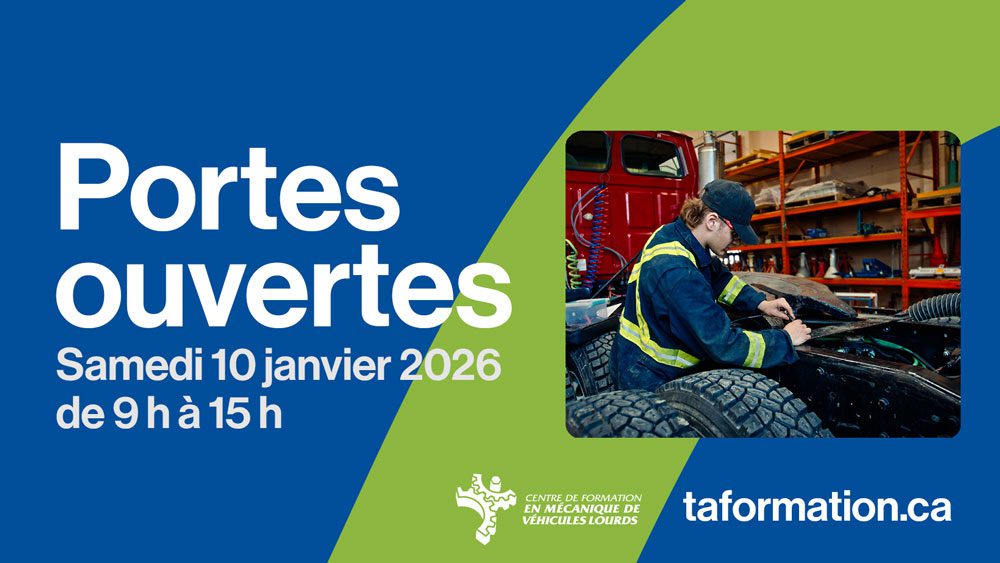 Portes ouvertes du 10 janvier 2026 au centre de formation en mécanique de véhicules lourds Portes ouvertes 2026 au centre de formation en mécanique de véhicules lourds