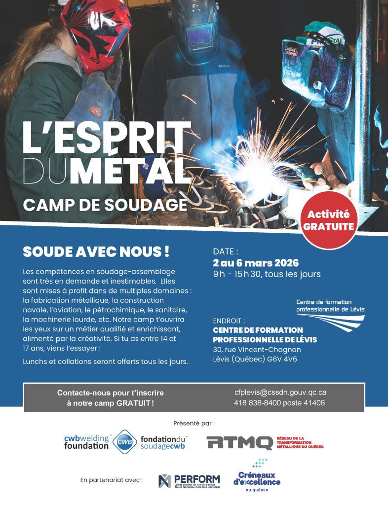 Camp de soudage 2025 au Centre de formation professionnelle de Lévis : offrez à votre enfant une semaine de découverte (affiche) Camp de soudage 2026 au Centre de formation professionnelle de Lévis : offrez à votre enfant une semaine de découverte (affiche)